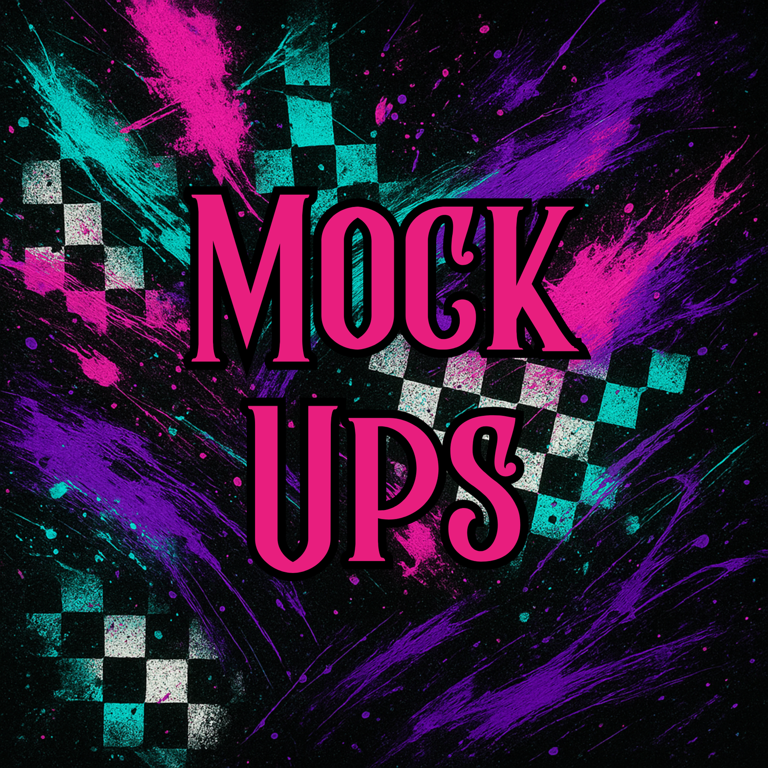 Mock Ups